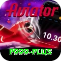 p999 Plus Edition v1.6.7