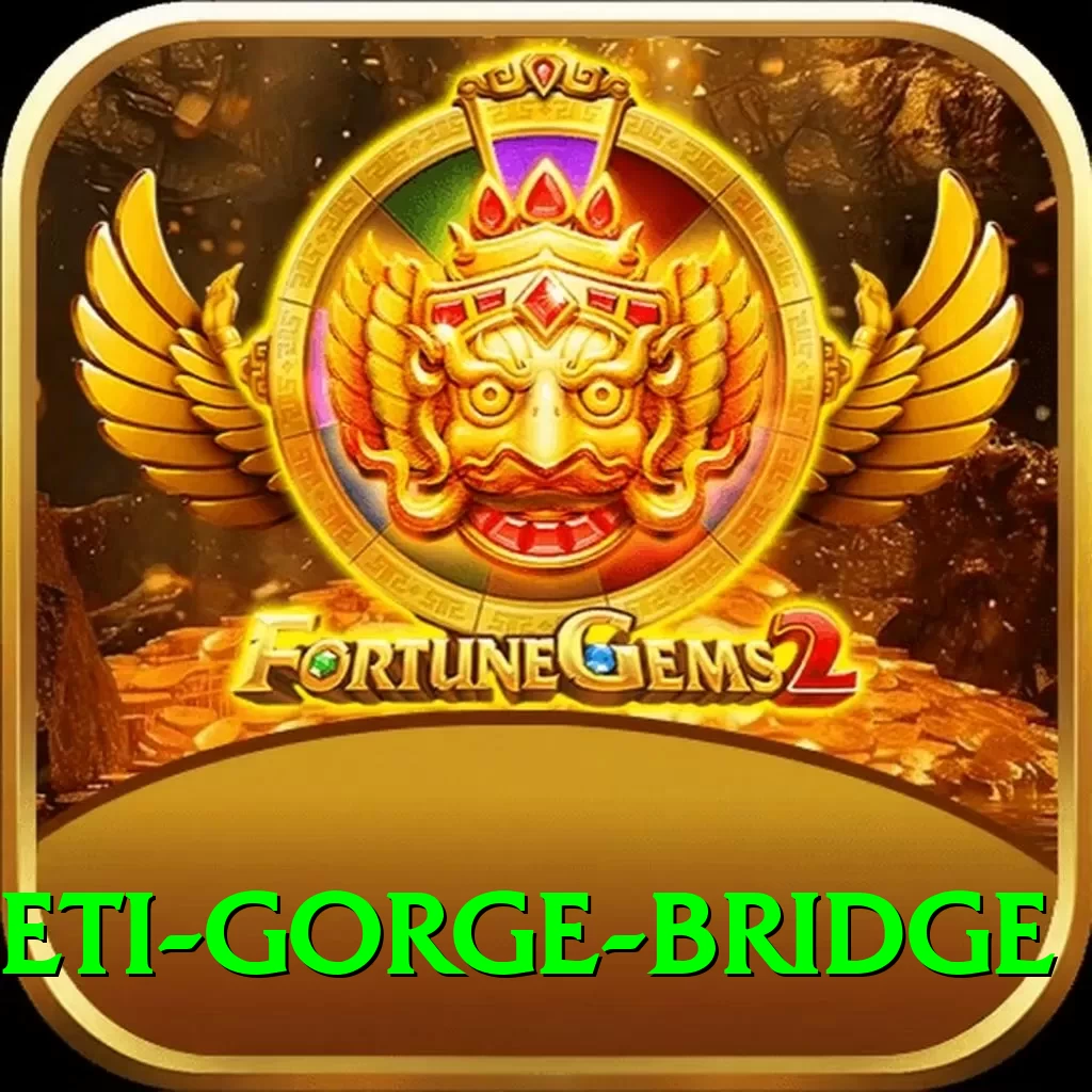 seti gorge bridge Pro Max v1.2.7 - 2